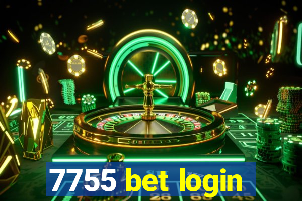 7755 bet login